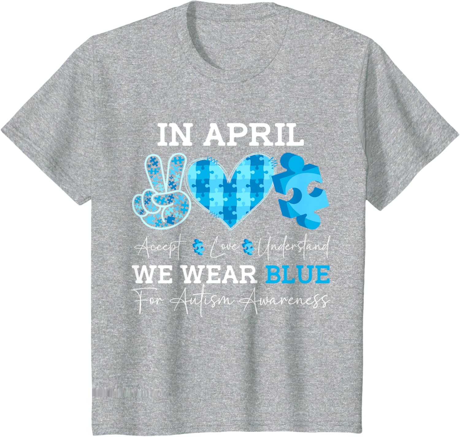 In April We Wear Blue Autism Awareness Men Women Kids Autism