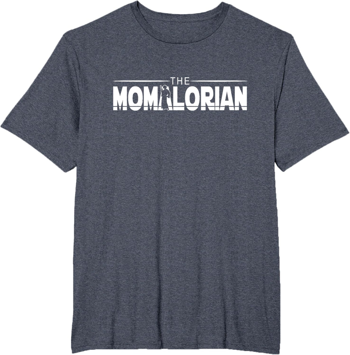 The MOMalorian, Mom Appreciation, Happy Mothers Day, Mamas