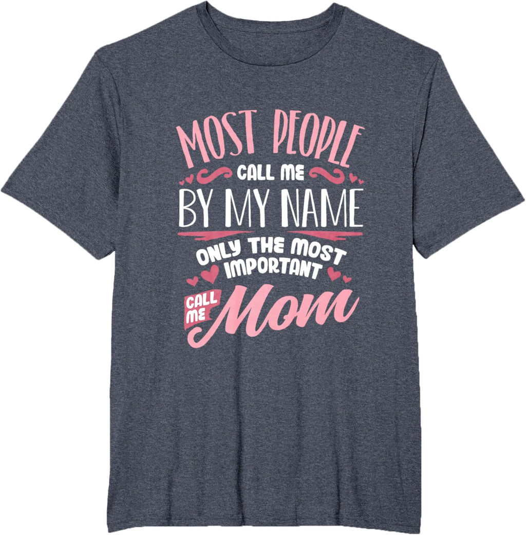 Funny Mothers Day Shirt for Mom Best Mom Mother Mother Shirt